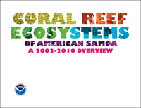 Coral reef ecosystems of American Samoa: a 2002–2010 overview