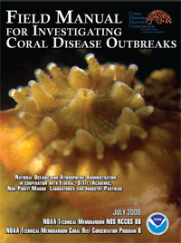 Field Manual for Investigating Coral Disease Outbreaks