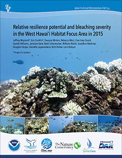Relative resilience potential and bleaching severity in the West Hawaii Habitat Focus Area in 2015