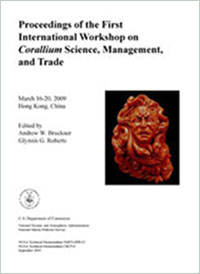 Proceedings of the First International Workshop on Corallium Science, Management, and Trade