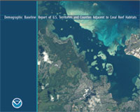 Demographic Baseline Report of U.S. Territories and Counties Adjacent to Coral Reef Habitats