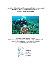 Evaluation of past coastal construction project monitoring in southeast Florida and recommendations to improve future monitoring
