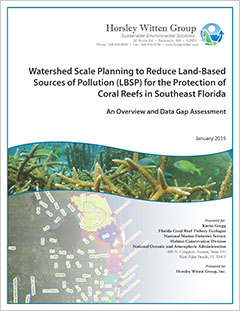 Cover - Watershed Scale Planning to Reduce Land-Based Sources of Pollution (LBSP) for the Protection of Coral Reefs in Southeast Florida:
An Overview and Data Gap Assessment 