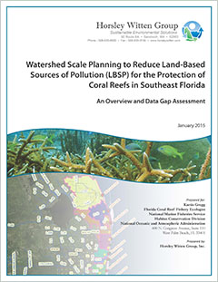 Cover - Watershed Scale Planning to Reduce Land-Based Sources of Pollution (LBSP) for the Protection of Coral Reefs in Southeast Florida:
An Overview and Data Gap Assessment 